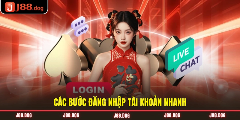 Các bước đăng nhập tài khoản nhanh