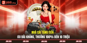 Nhà cái tặng tiền