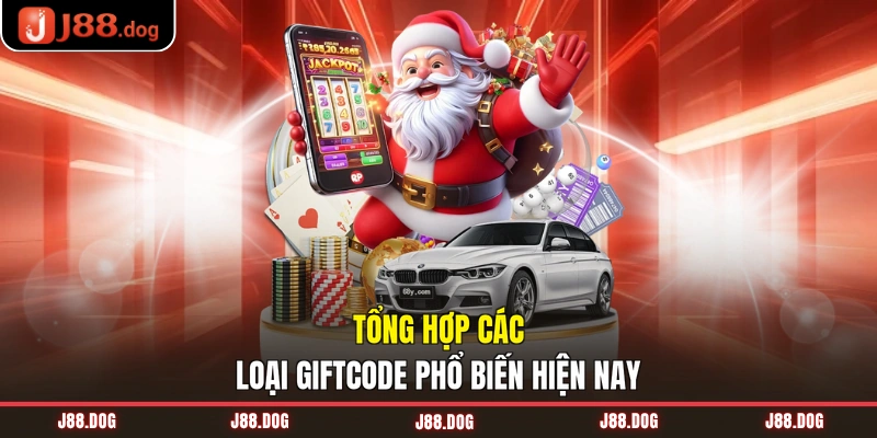 Tổng hợp các loại giftcode phổ biến hiện nay